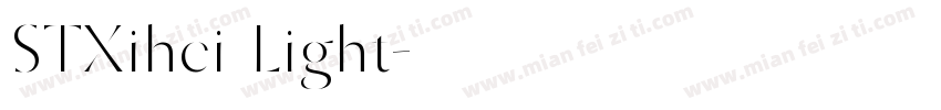 STXihei Light字体转换